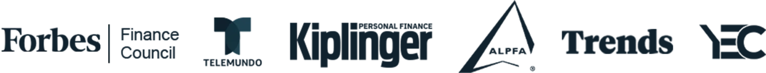 Featured in Forbes Finance Council, Telemundo, Kiplinger Personal Finance, ALPFA, Trends, and YEC
